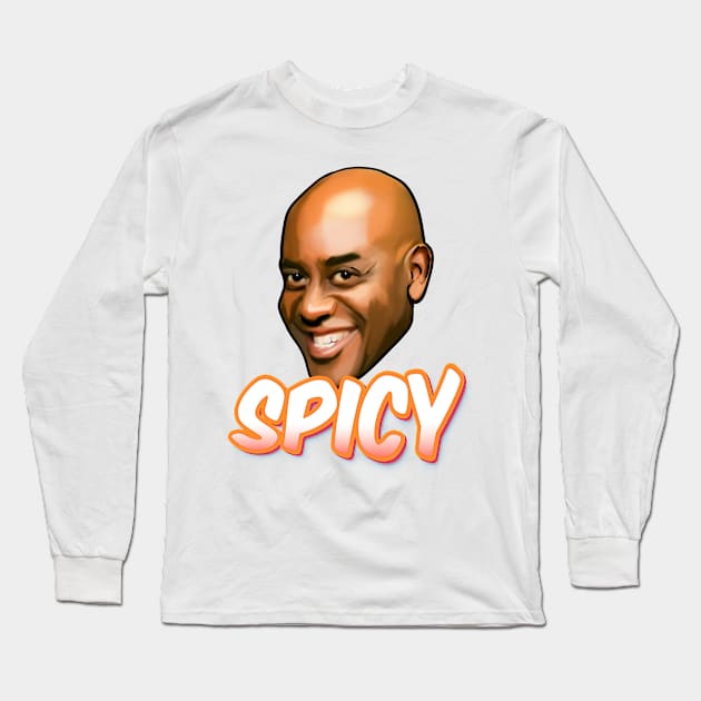 Ainsley Harriott spicy meme funny quote Long Sleeve T-Shirt by therustyart